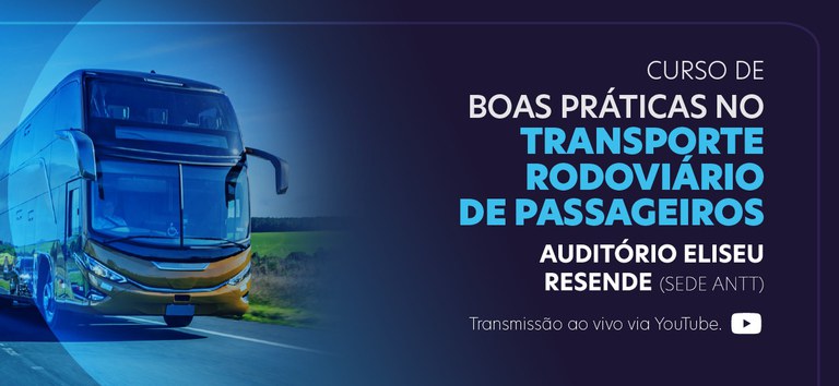 ANTT promove curso sobre boas práticas no transporte rodoviário de passageiros — Agência Nacional de Transportes Terrestres