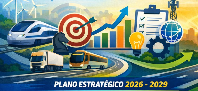 ANTT aprova novo Plano Estratégico para o quadriênio 2026–2029 — Agência Nacional de Transportes Terrestres