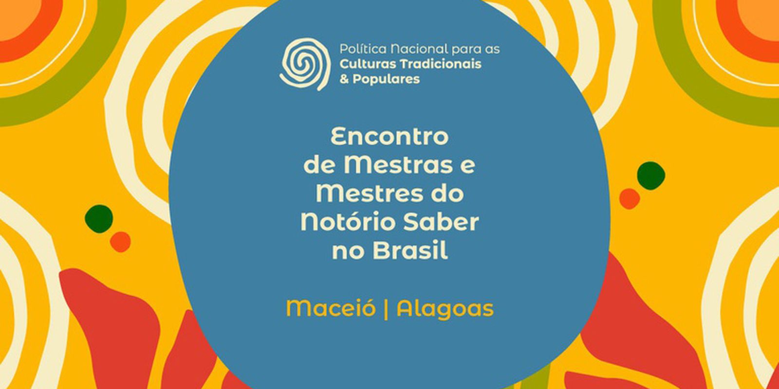 Maceió recebe encontro de mestras e mestres do Notório Saber