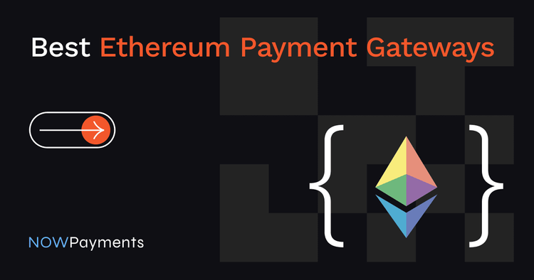 Melhores gateways de pagamento Ethereum 2026